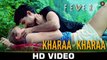 Kharaa Kharaa VIDEO Song - Fever - Rajeev Khandelwal, Gemma A & Caterina M - Sonu Kakkar - Tony Kakkar