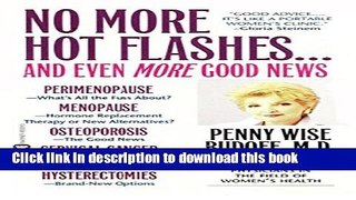 Read No More Hot Flashes... And Even More Good News  PDF Online