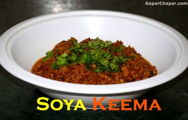 Soya Keema Recipe | Very Easy To Cook | Veg. Recipe in Hindi | Gapar Chapar