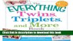 Read The Everything Twins, Triplets, and More Book: From Pregnancy to Delivery and Beyond - All