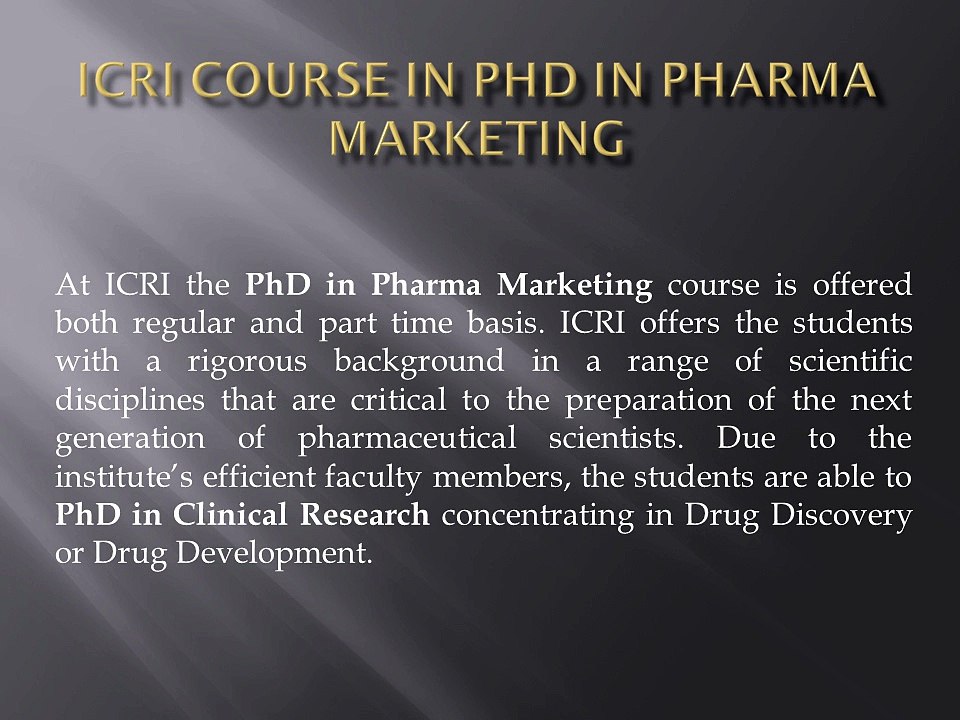 ICRI Course In Phd In Pharma Marketing