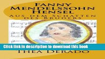 Read Fanny Mendelssohn Hensel: Aus dem Schatten des Bruders (German Edition)  Ebook Free
