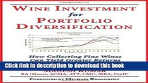 Read Wine Investment for Portfolio Diversification: How Collecting Fine Wines Can Yield Greater