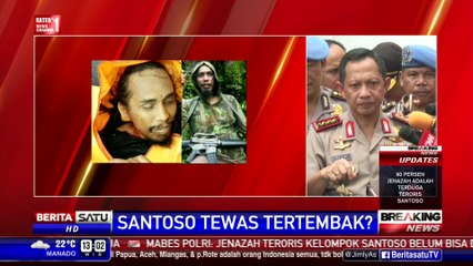 Breaking News: Kapolri Yakin 90 Persen Santoso Tewas Tertembak