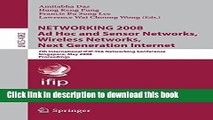 Read NETWORKING 2008 Ad Hoc and Sensor Networks, Wireless Networks, Next Generation Internet: 7th