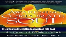 Download Awakening Corporate Soul: Four Paths to Unleash the Power of People at Work  Ebook Online