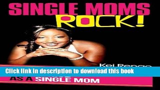 Read Single Moms Rock!  Ebook Online