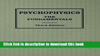 Read Book Psychophysics: The Fundamentals E-Book Free