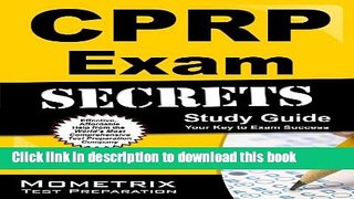 Read Book CPRP Exam Secrets Study Guide: CPRP Test Review for the Certified Psychiatric