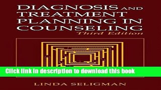 Read Book Diagnosis and Treatment Planning in Counseling E-Book Free