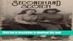 Read Secondhand Scotch: How One Family Survived In Spite Of Themselves  Ebook Free