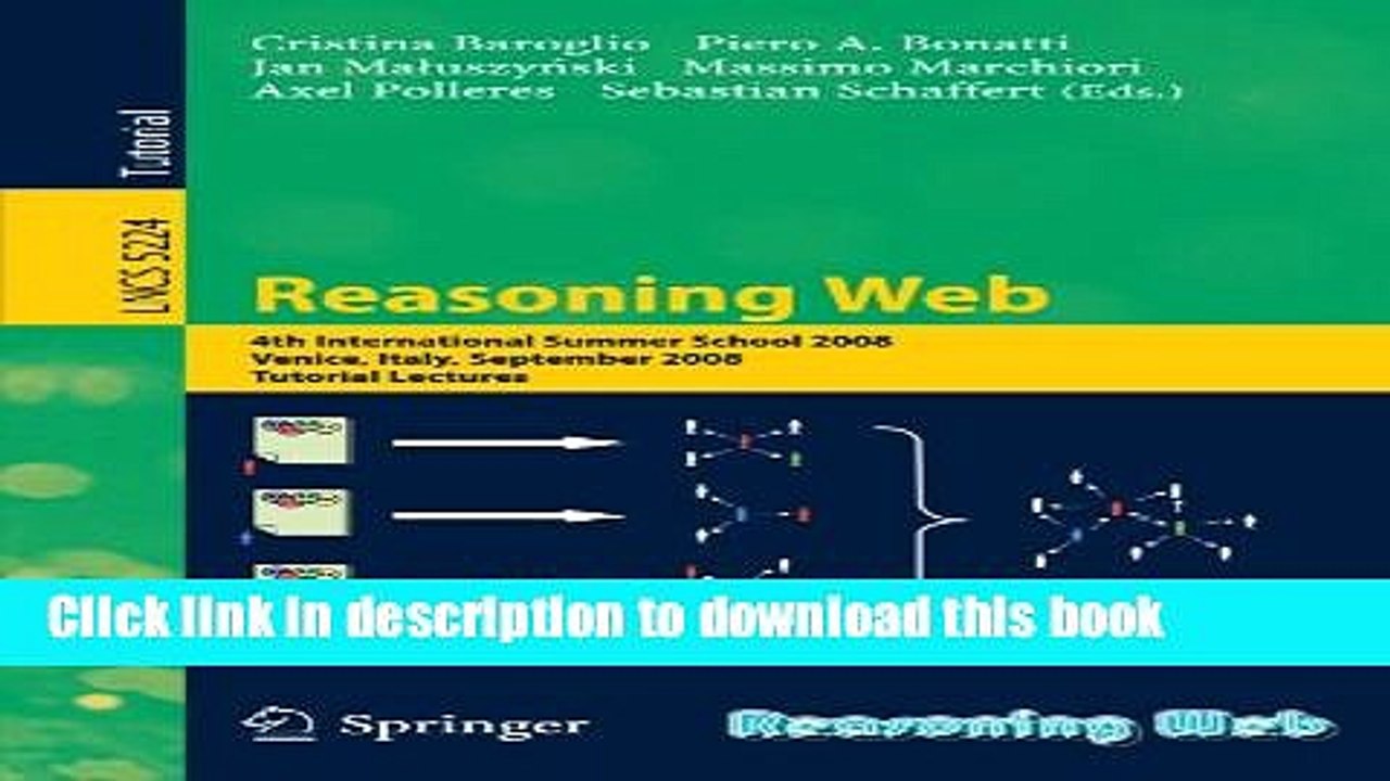 Read Reasoning Web: 4th International Summer School 2008, Venice Italy, September 7-11, 2008,