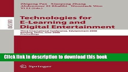 Read Technologies for E-Learning and Digital Entertainment: Third International Conference,