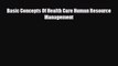 complete Basic Concepts Of Health Care Human Resource Management