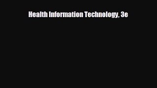 behold Health Information Technology 3e