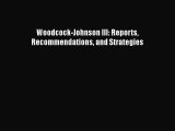 behold Woodcock-Johnson III: Reports Recommendations and Strategies