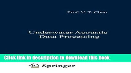 Read Underwater Acoustic Data Processing (Nato Science Series E:) Ebook Free