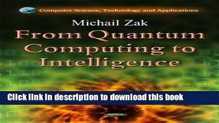 Read From Quantum Computing to Intelligence (Computer Science, Technology and Applications) Ebook