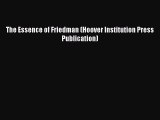 Popular book The Essence of Friedman (Hoover Institution Press Publication)
