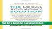 Read The Local Economy Solution: How Innovative, Self-Financing 