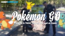 Pautas de la Policia Nacional para jugar Pokemon GO en España-topvideos
