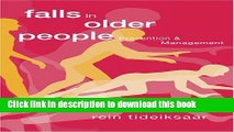 Download Falls in Older People: Prevention   Management  PDF Free