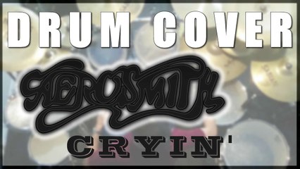 Drum cover #12: Aerosmith - Cryin' (drumless track)