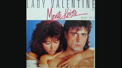 Monte Kristo - Lady Valentine