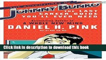 [PDF] The Adventures of Johnny Bunko: The Last Career Guide You ll Ever Need Download Full Ebook