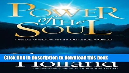 [PDF] Power of the Soul: Inside Wisdom for an Outside World Download Full Ebook