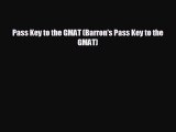 Download now Pass Key to the GMAT (Barron's Pass Key to the GMAT)