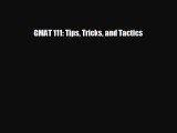 Enjoyed read GMAT 111: Tips Tricks and Tactics
