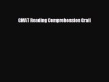 Enjoyed read GMAT Reading Comprehension Grail