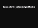 DOWNLOAD FREE E-books  Customer Service for Hospitality and Tourism  Full E-Book