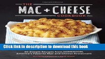 Download The Mac   Cheese Cookbook: 50 Simple Recipes from Homeroom, America s Favorite Mac and