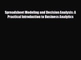 Read hereSpreadsheet Modeling and Decision Analysis: A Practical Introduction to Business Analytics