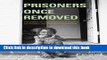 Read Prisoners Once Removed: The Impact of Incarceration and Reentry on Children, Families, and