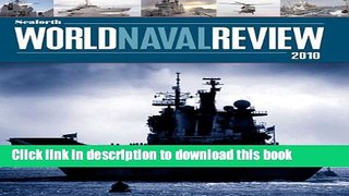 Download Seaforth World Naval Review, 2010  PDF Online
