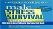 Download The Male Stress Survival Guide, Third Edition: Everything Men Need to Know (Dr. Georgia