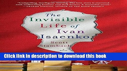 Read The Invisible Life of Ivan Isaenko: A Novel  PDF Online