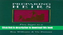 Read Preparing Heirs: Five Steps to a Successful Transition of Family Wealth and Values Ebook Free