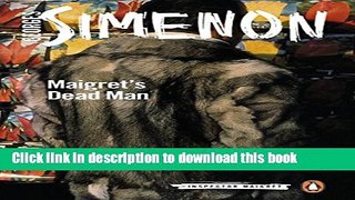 PDF Maigret s Dead Man (Inspector Maigret) Free Books