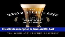 Read The World Atlas of Beer: The Essential Guide to the Beers of the World  PDF Online