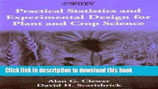 Read Books Practical Statistics and Experimental Design for Plant and Crop Science E-Book Free
