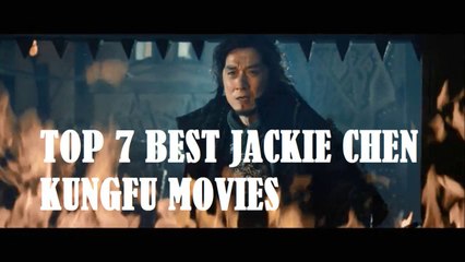 Top 7 Best Jackie Chan Kungfu Movies, You Must Watchit It!