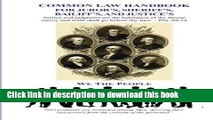 Read Common Law Handbook: For Juror s, Sheriff s, Bailiff s, and Justice s  Ebook Free