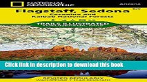 Download Flagstaff, Sedona [Coconino and Kaibab National Forests] (National Geographic Trails