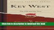 Read Key West: The Old and the New (Classic Reprint)  Ebook Free