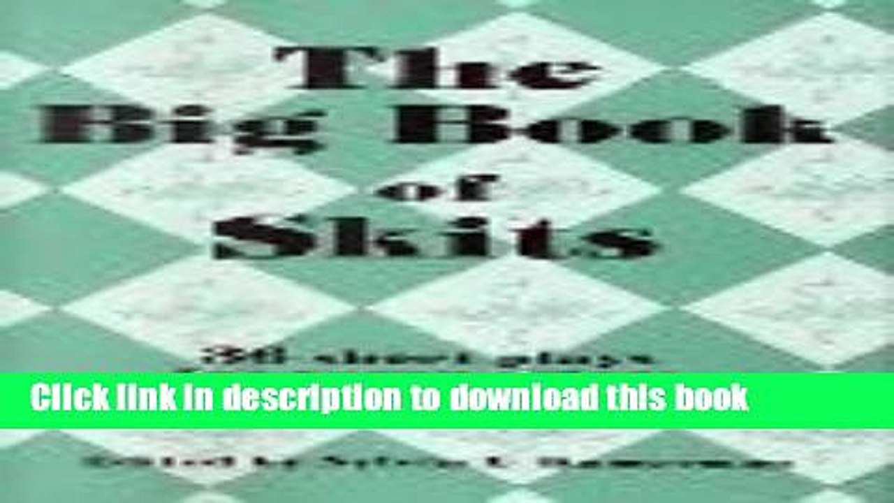 [PDF]  The Big Book of Skits: 36 Short Plays for Young Actors  [Read] Online