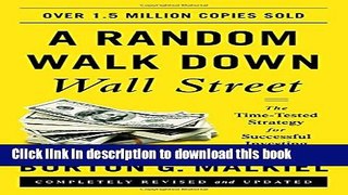 Read A Random Walk Down Wall Street: The Time-Tested Strategy for Successful Investing (Eleventh